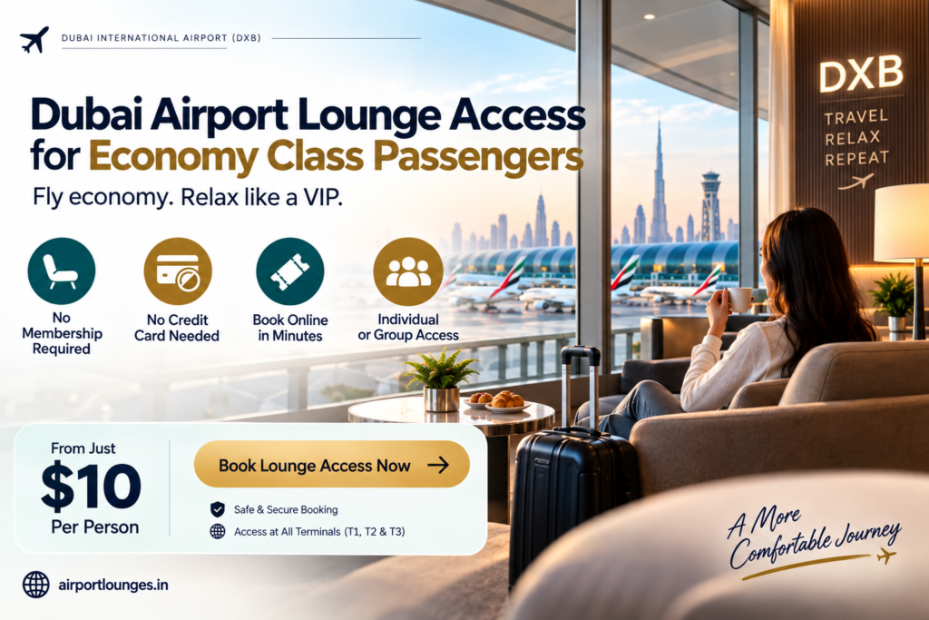 Dubai Airport Lounge Access for Economy Class Passengers
